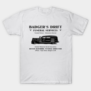 Badger's Drift Funeral Services T-Shirt